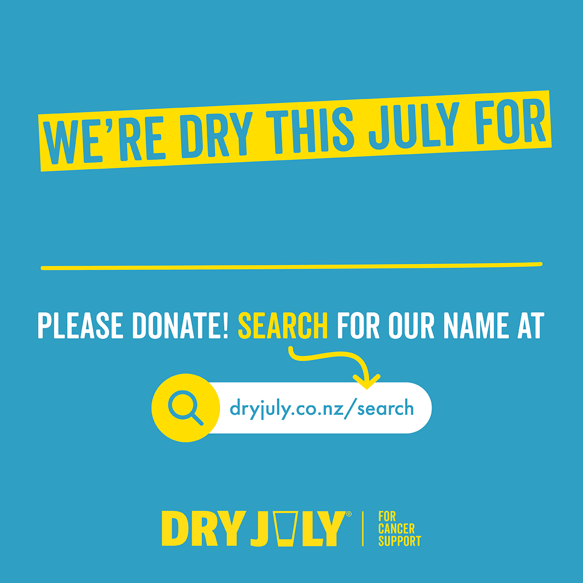 We're Dry this July for ... please donate!